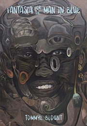 Fantasia for the Man in Blue (Tommye Blount)