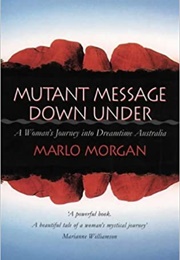 Mutant Message Down Under (Mario Morgan)