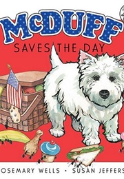 Mcduff Saves the Day (Rosemary Wells)