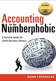Accounting for the Numberphobic (Dawn Fotopulos)