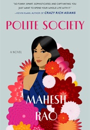 Polite Society (Mahesh Rao)