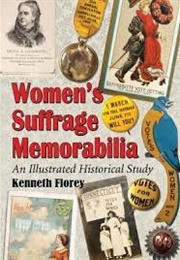 Women's Suffrage Memorabilia (Kenneth Florey)