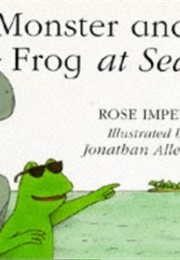Monster and Frog (Rose Impey)