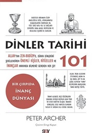 Dinler Tarihi 101 (Peter Archer)