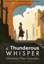 A Thunderous Whisper (Christina Diaz Gonzalez)