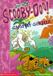 Scooby-Doo! and the Ghostly Gorilla (James Gelsey)