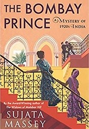 The Bombay Prince (Sujata Massey)