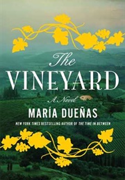 The Vineyard (Maria Duenas)