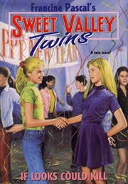 If Looks Could Kill (Fancine Pascal)