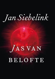 Jas Van Belofte (Jan Siebelink)