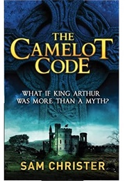 The Camelot Code (Sam Christer)