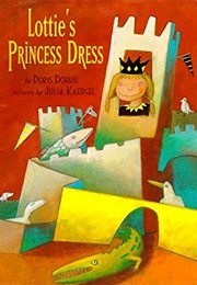 Lottie&#39;s Princess Dress (Doris Dörrie)