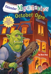 October Ogre (Ron Roy)