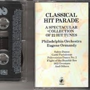 Classical Hit Parade-Philadelphia Orch. Eugene Ormandy