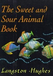 The Sweet and Sour Animal Book (Langston Hughes)