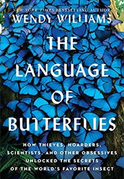 The Language of Butterflies (Wendy Williams)