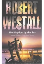 The Kingdom by the Sea (Robert Westall)