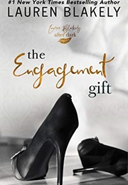The Engagement Gift (Lauren Blakely)
