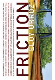 Friction (Eloy Urroz)