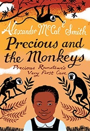 Precious and the Monkeys (Alexander McCall Smith)