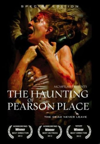 The Haunting of Pearson Place (2012)