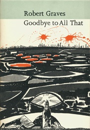Goodbye to All That (Robert Graves)