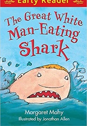 The Great White Man-Eating Shark (Margaret Mahy)