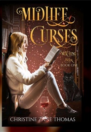 Midlife Curses (Christine Zane Thomas)