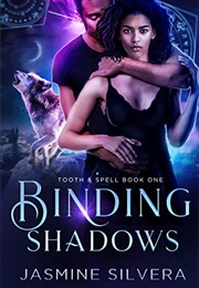 Binding Shadows (Jasmine Silvera)