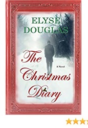 The Christmas Diary (Elyse Douglas)