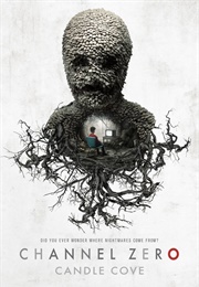 Channel Zero: Candle Cove (2016)