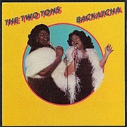 Two Tons of Fun - Backatcha