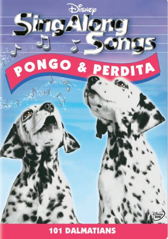 Sing-Along Songs: Pongo &amp; Perdita (2006)