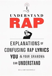 Understand Rap (William Buckholz)