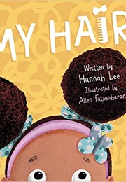 My Hair (Hannah Lee)