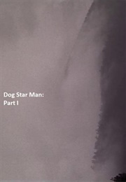 Dog Star Man: Part 1 (1962)