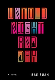 Untold Night and Day (Bae Suah)