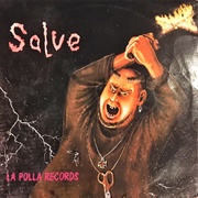Salve – La Polla Records (1984)