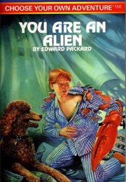 You Are an Alien (Edward Packard)