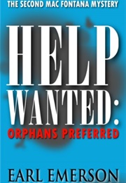 Help Wanted; Orphans Prefered (Emerson)