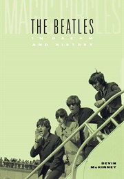 Magic Circles: The Beatles in Dream and History (Devin McKinney)