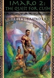 The Quest for Cush (Charles Saunders)