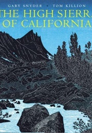 The High Sierra of California (Gary Snyder)