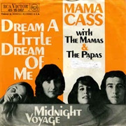 Dream a Little Dream of Me - The Mamas &amp; the Papas