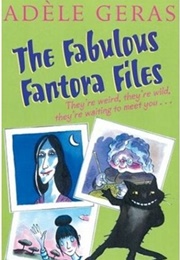 The Fabulous Fantora Files (Adele Geras)