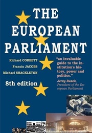 The European Parliament (Jacobs, Corbett and Shackleton)