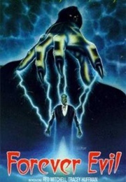 Forever Evil (1987)