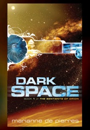 Dark Space (Marianne De Pierres)