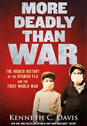 More Deadly Than War (Kenneth C. Davis)