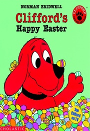 Clifford's Happy Easter (Norman Bridwell)